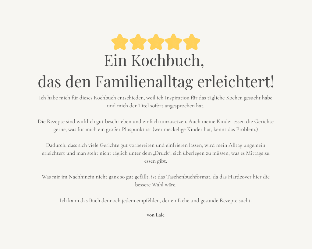 Ein Kochbuch, das den Familienalltag erleichtert Bewertung 5 Sterne von Amazon
