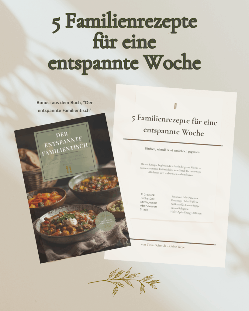 Der entspannte Familientisch Kochbuch "Der entspannte Familientisch" mit Vorschau der 5 kostenlosen Familienrezepte – Freebie-Download per E-Mail für entspannte Familienküche